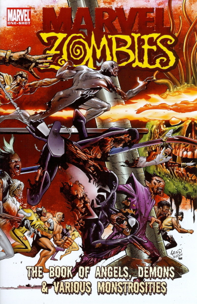 Marvel Zombies: The Book Of Angels, Demons & Various Monstrosities #1
